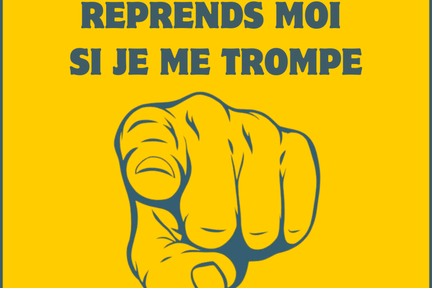 REPRENDS MOI SI JE ME TROMPE #16